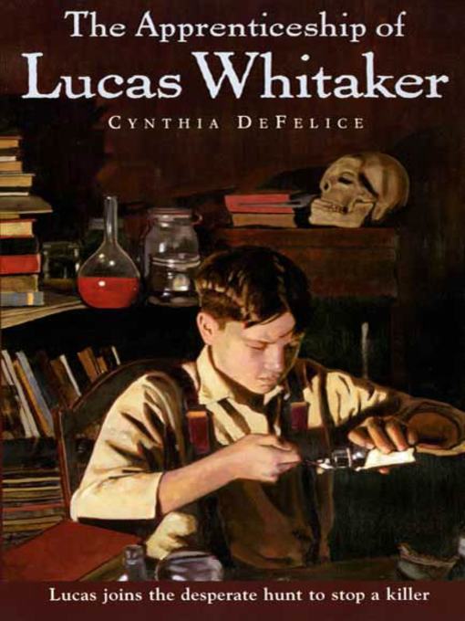 Title details for The Apprenticeship of Lucas Whitaker by Cynthia DeFelice - Wait list